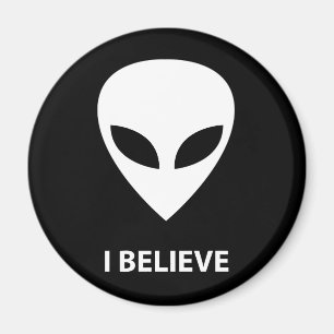 ALIEN I Believe Magnet