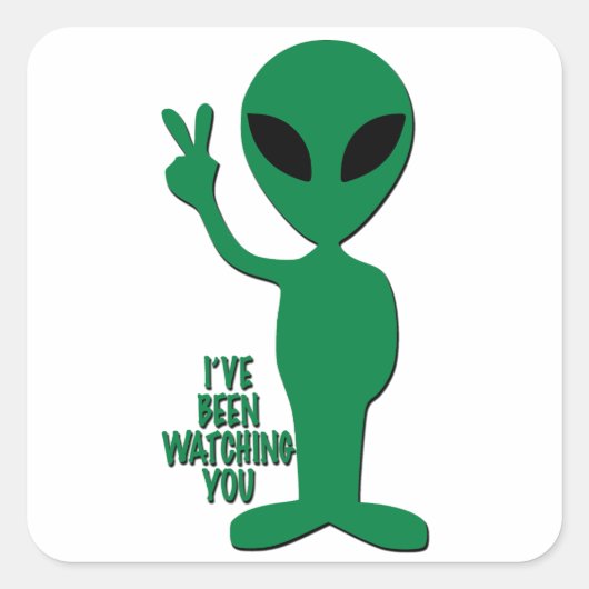 Alien - Ik heb je in de gaten gehouden Vierkante Sticker (Voorkant)