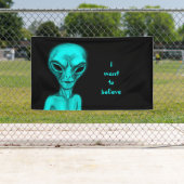 Alien, ik wil geloven spandoek (Insitu)