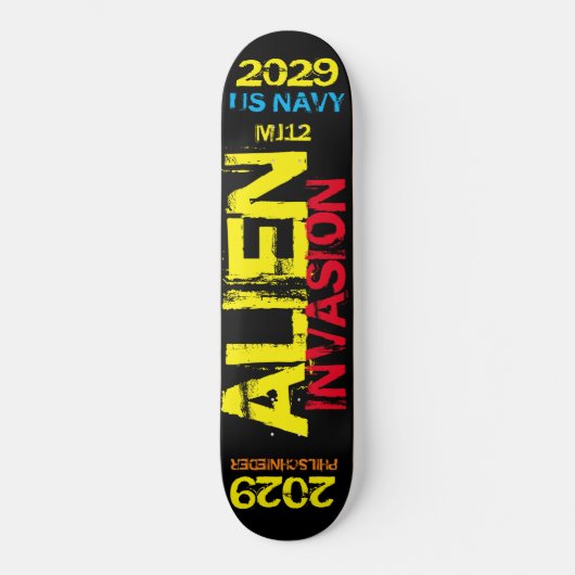 ALIEN INVASION 2029 Skateboard (Voorkant)