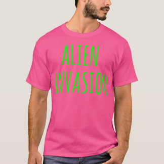 Alien Invasion T-shirt