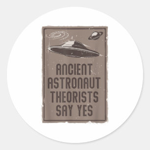 Alien Lover Ufo Oude Astronaut Theoristen Zeggen J Ronde Sticker
