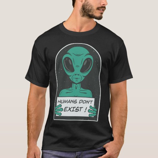 Alien | Mensen bestaan niet T-shirt (Voorkant)