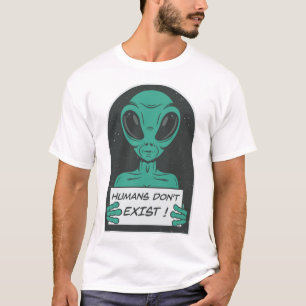 Alien   Mensen bestaan niet T-shirt