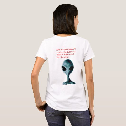 Alien Mode geactiveerd - T-shirt (Achterkant volledig)