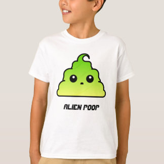Alien Poop T-shirt