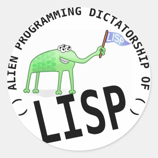 Alien Programming Dictatorship Of LISP Ronde Sticker (Voorkant)