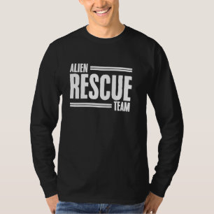 Alien Rescue Team Funny Buitenaardse UFO Buitenaar T-shirt