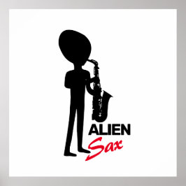 Alien Sax, buitenaardse muzikant Poster