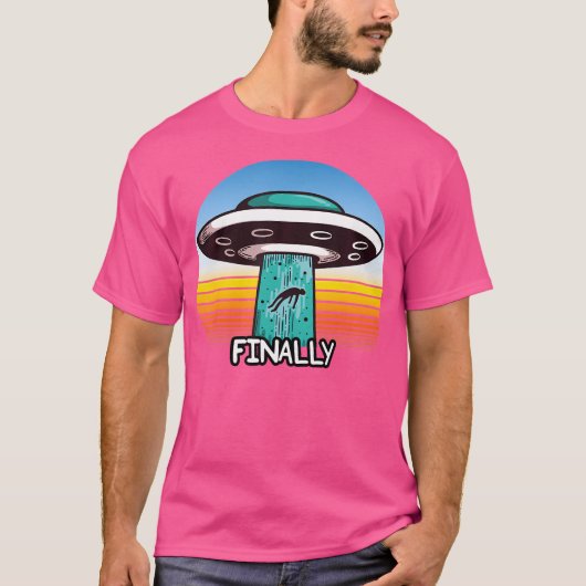 Alien Shirten ontvoering UFO eindelijk T-shirt (Voorkant)