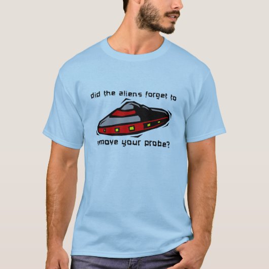 Alien Sonde Grappig T-shirt Beledigend Humor (Voorkant)