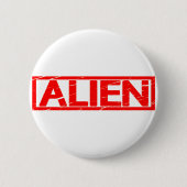 Alien Stamp Ronde Button 5,7 Cm (Voorkant)