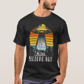 Alien ufo geloven dat buitenaardse ontvoering ruim t-shirt (Voorkant)