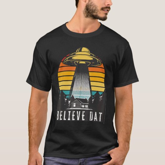 Alien ufo geloven dat buitenaardse ontvoering ruim t-shirt (Voorkant)
