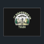 Alien UFO in tulsa City Briefkaart<br><div class="desc">Als je houdt van buitenaardse intelligentie,  ruimte,  het universum,  en science fiction — dan is dit grappige UFO- shirt alleen voor jou en voor iedereen die in tulsa geboren is,  geweldig cadeauidee voor verjaardagsjaren</div>