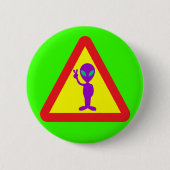 Alien Waarschuwing Ronde Button 5,7 Cm (Voorkant)