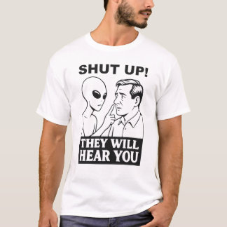 Alien warns human t-shirt