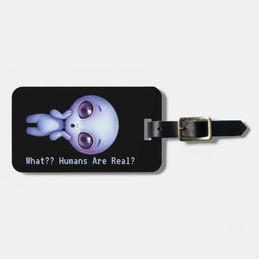 Alien - Wat? Zijn mensen echt? Bagagelabel (Voorkant horizontaal)