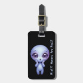 Alien - Wat? Zijn mensen echt? Bagagelabel (Voorkant verticaal)
