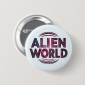 Alien World Ronde Button 5,7 Cm (Voorkant /achterkant)