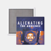 Alienating the Audience Fridge Magnet (Voorkant / Achterkant)