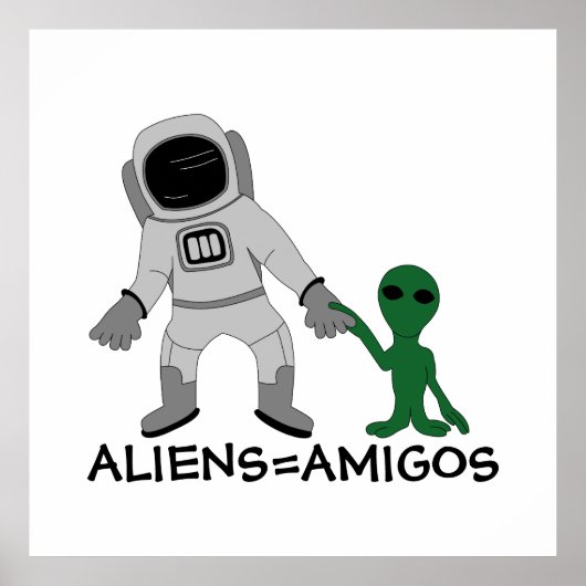 Aliens = Amigos, Astronaut & Buitenaards Poster (Voorkant)