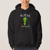 Aliens Are Calling And I Must Go, Funny Aliens Cos Hoodie (Voorkant)