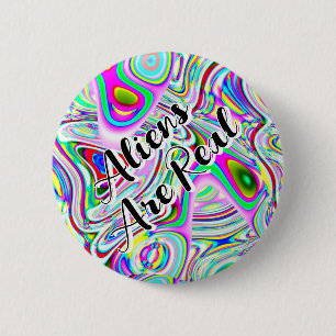 Aliens Are Real (U kunt de woorden wijzigen) Ronde Button 5,7 Cm