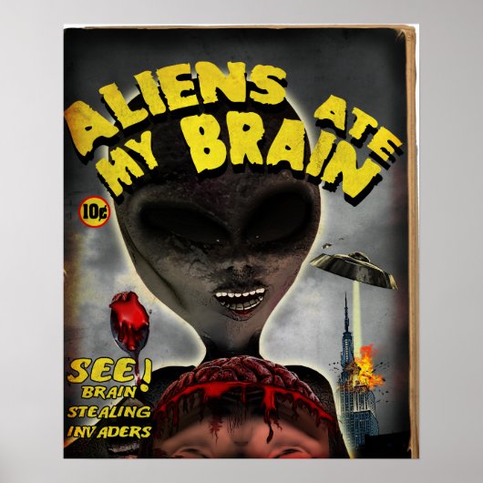 Aliens Ate My Brain Poster (Voorkant)