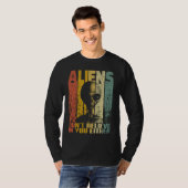 Aliens geloven ook niet in een grappige Alien T-shirt (Voorkant volledig)