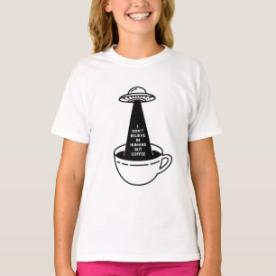Aliens hebben koffie nodig t-shirt