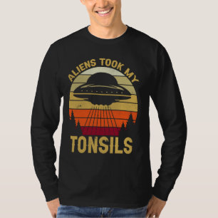 Aliens hebben mijn amandelen meegenomen! Grappige T-shirt
