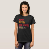 Aliens Ik hou van aliens & misschien 3 mensen Pull T-shirt (Voorkant volledig)