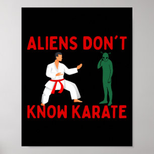 Aliens kennen Karate 2 niet Poster