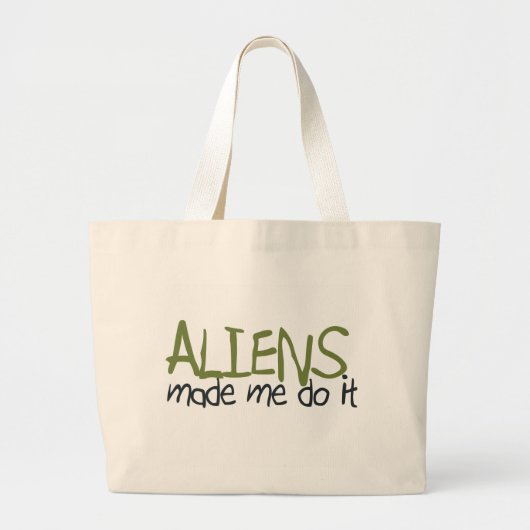 Aliens lieten me het Canvas tas doen (Voorkant)