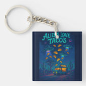 Aliens Love Tacos Sleutelhanger (Voorkant)