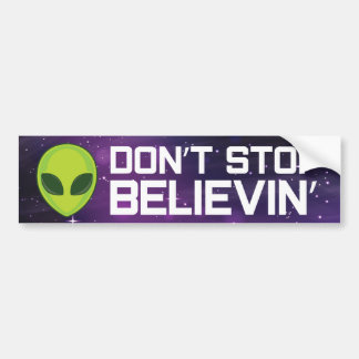 Aliens "Stop niet met geloven"-Bumpersticker Bumpersticker