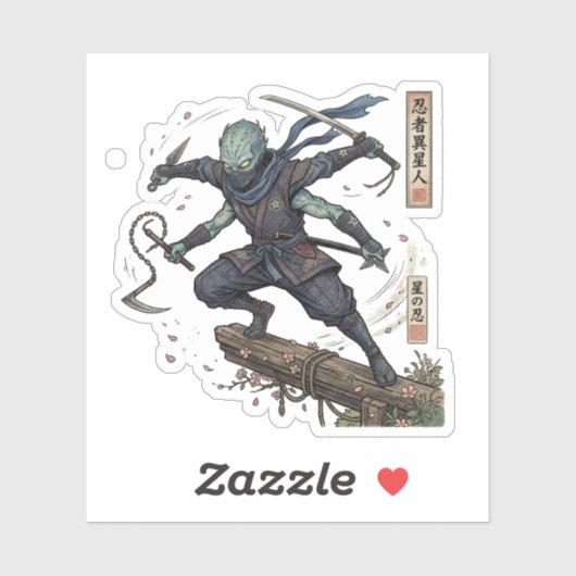 Aliens who have become ninjas have arrived sticker (Vel)