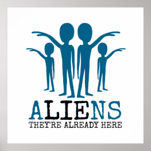 Aliens, ze zijn er al. poster