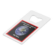 Aliens zullen ons niet redden..we zullen creditkaart flessenopener (Voorkant Gekanteld)