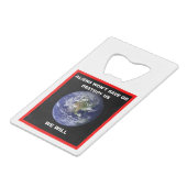 Aliens zullen ons niet redden..we zullen creditkaart flessenopener (Achterkant Gekanteld)