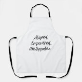 Aligned. Empowered. Unstoppable. Schort (Voorkant)