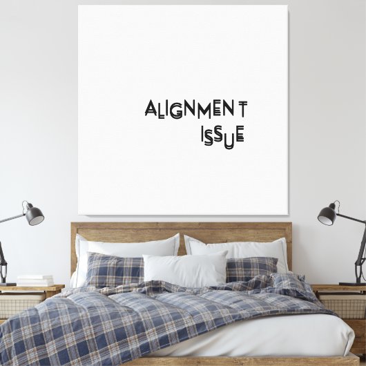 Alignment Issue Minimalist Typographic Canvas Wall Afdruk (Insitu (Slaapkamer))