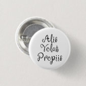 Alis Volat Propiis Ronde Button 3,2 Cm (Voorkant /achterkant)