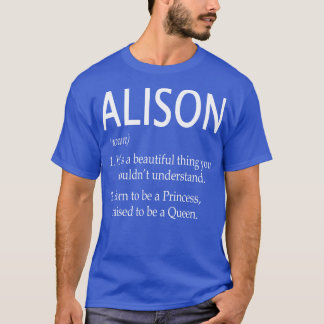 Alison Naam Gift T-shirt