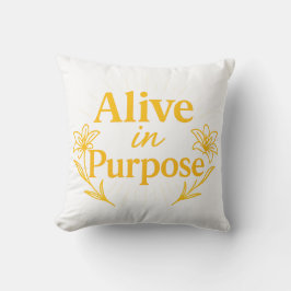 Alive in Purpose Easter 2026 Throw Pillow Kussen