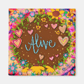 Alive  Leuk Floral Moderne Inspiratie Magneet (Voorkant)