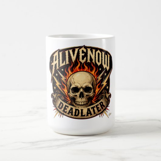 Alive Now Dead Later T-shirt Koffiemok (Center)