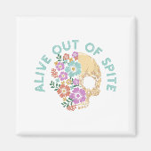 Alive Out Of Ste Skull Quote  Magneet (Voorkant)