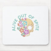 Alive Out Of Ste Skull Quote  Muismat (Voorkant)